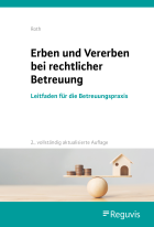 Erben und Vererben bei rechtlicher Betreuung