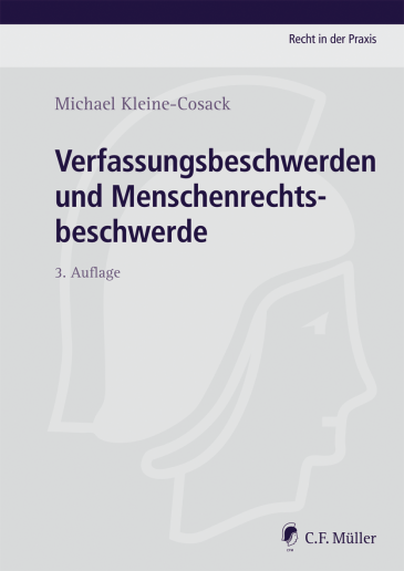  Verfassungsbeschwerden und Menschenrechts-beschwerden