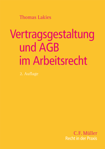  Vertragsgestaltung und AGB im Arbeitsrecht