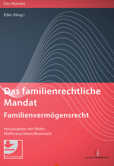  Das familienrechtliche Mandat - Familienvermögensrecht