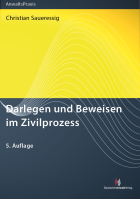 Darlegen und Beweisen im Zivilprozess