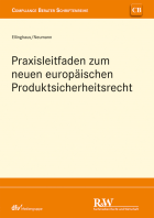 Praxisleitfaden zum neuen europäischen Produktsicherheitsrecht