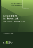 Schätzungen im Steuerrecht