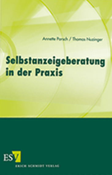  Selbstanzeigeberatung in der Praxis