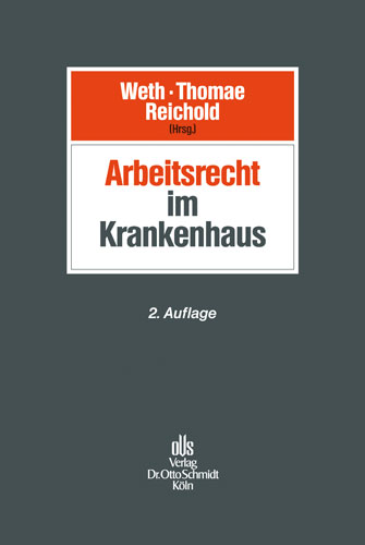  Arbeitsrecht im Krankenhaus