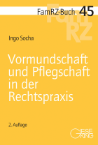 Vormundschaft und Pflegschaft in der Rechtspraxis